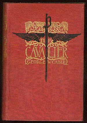Item #35594 The Cavalier. George W. CABLE