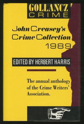 Item #355954 John Creasey's Crime Collection 1989. Herbert HARRIS, Reginald Hill Ruth Rendell,...