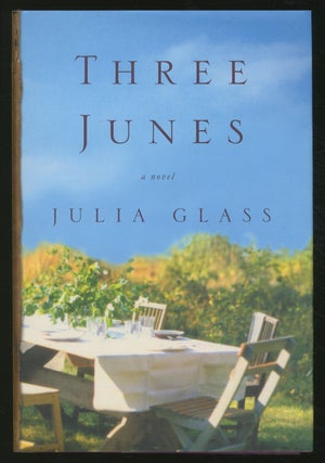 Item #356049 Three Junes. Julia GLASS