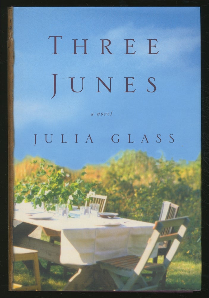 Item #356049 Three Junes. Julia GLASS.