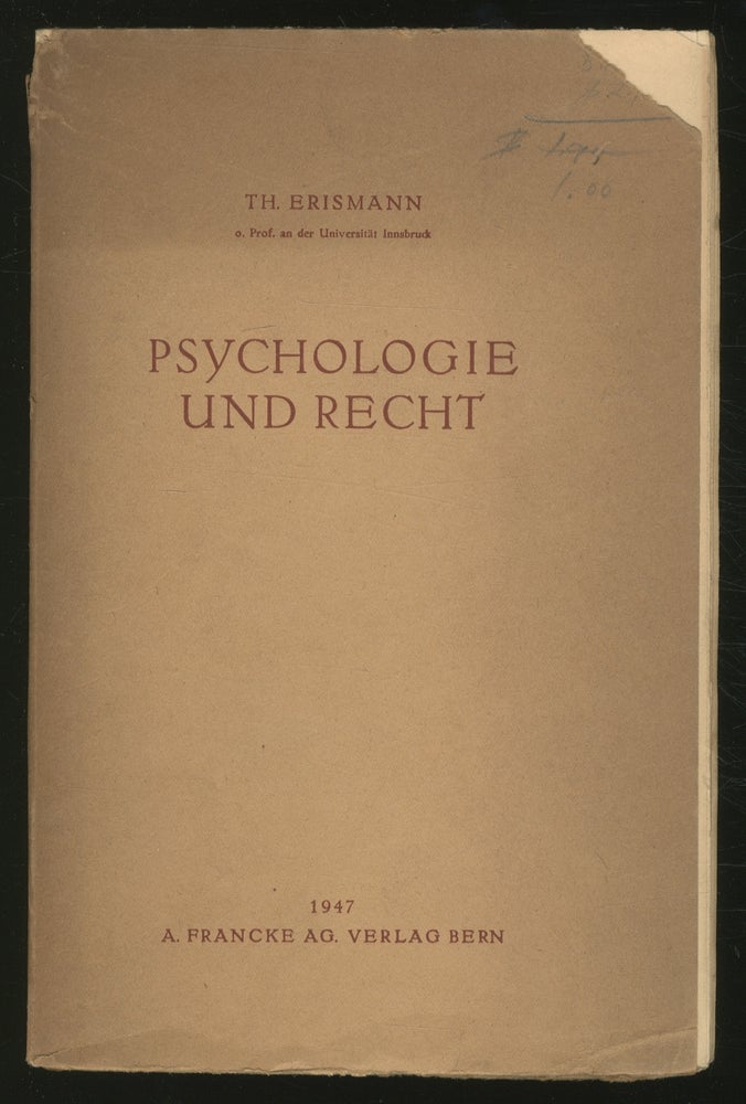 Item #356064 Psychologie Und Recht. Th ERISMANN.