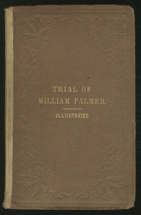 Item #357297 Illustrated and UNABRIDGED EDITION OF THE TIMES REPORT OF THE TRIAL OF WILLIAM...