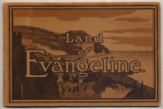 Item #357671 The Land of EvaNGELINE