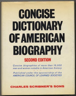 Item #357952 Concise DictionARY OF AMERICAN BIOGRAPHY