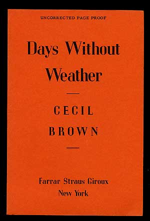 Item #3583 Days Without Weather. Cecil BROWN.