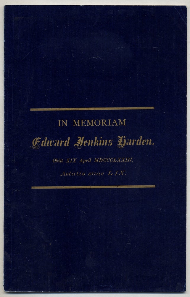 Item #358543 Proceedings, Resolutions and Communications, Commemorative of the Hon. Edward J. Harden President of the Georgia Historical Society, Who Died April 19th, 1873. Edward J. HARDEN.