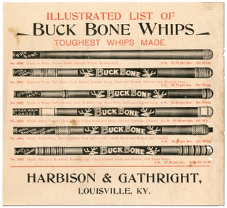 Item #358691 [Broadside]: Illustrated List of Buck Bone Whips Toughest Whips Made