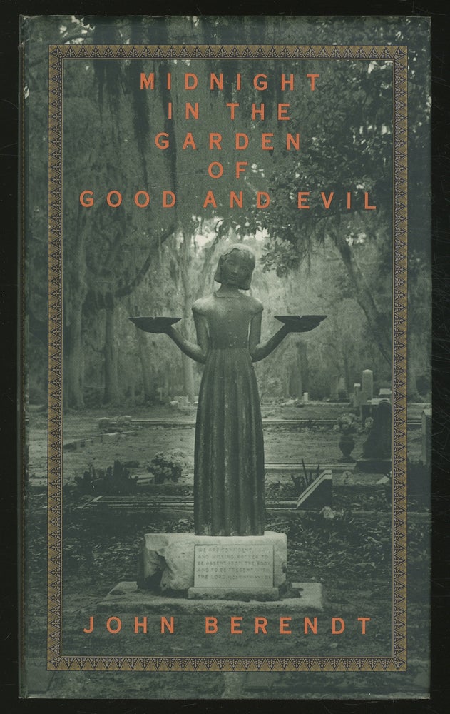 Item #359319 Midnight in the Garden of Evil: A Savannah Story. John BERENDT.