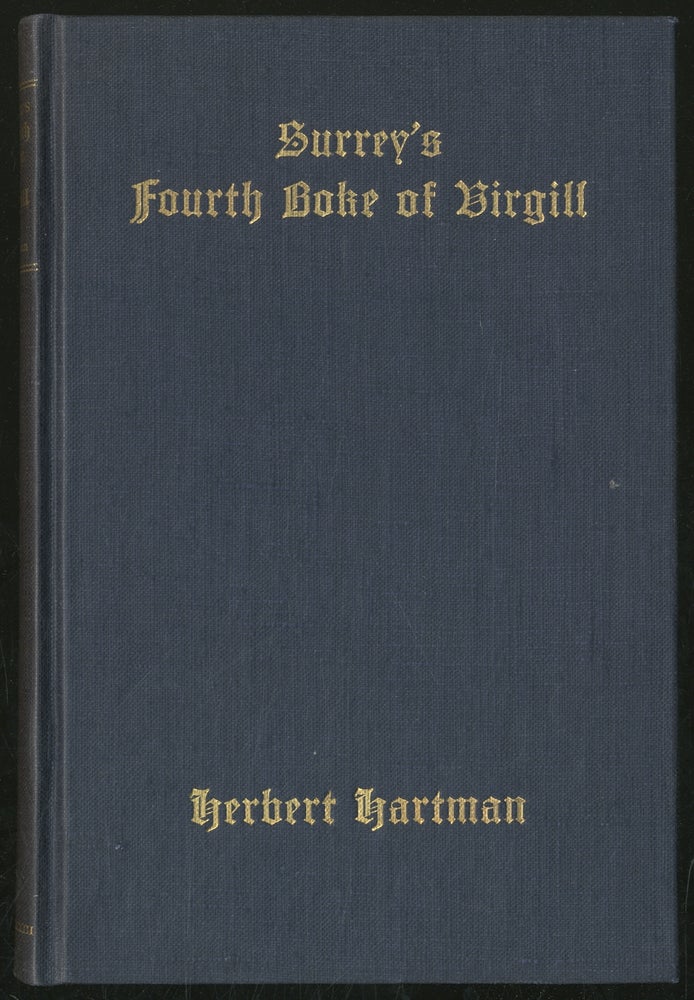 Item #359355 Surrey's Fourth Boke of Virgill. Herbert HARTMANN.