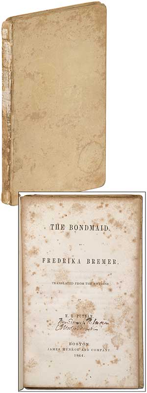 Item #359358 The Bondmaid. Fredrika BREMER.