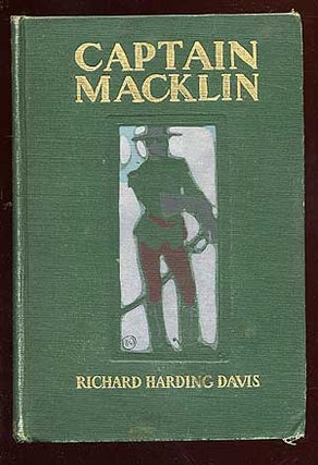 Item #35977 Captain Macklin. Richard Harding DAVIS
