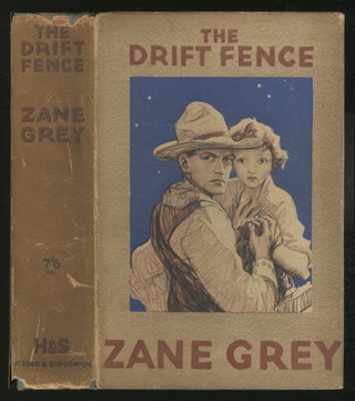 Item #359826 The Drift Fence. Zane GREY