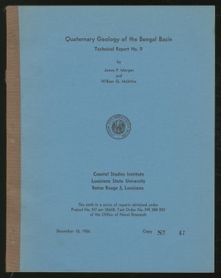 Item #360309 Quaternary Geology Of The Bengal Basin. James P. MORGAN, William G. McIntire