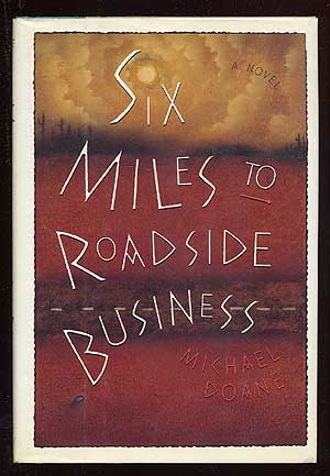 Item #36102 Six Miles to Roadside Business. Michael DOANE.