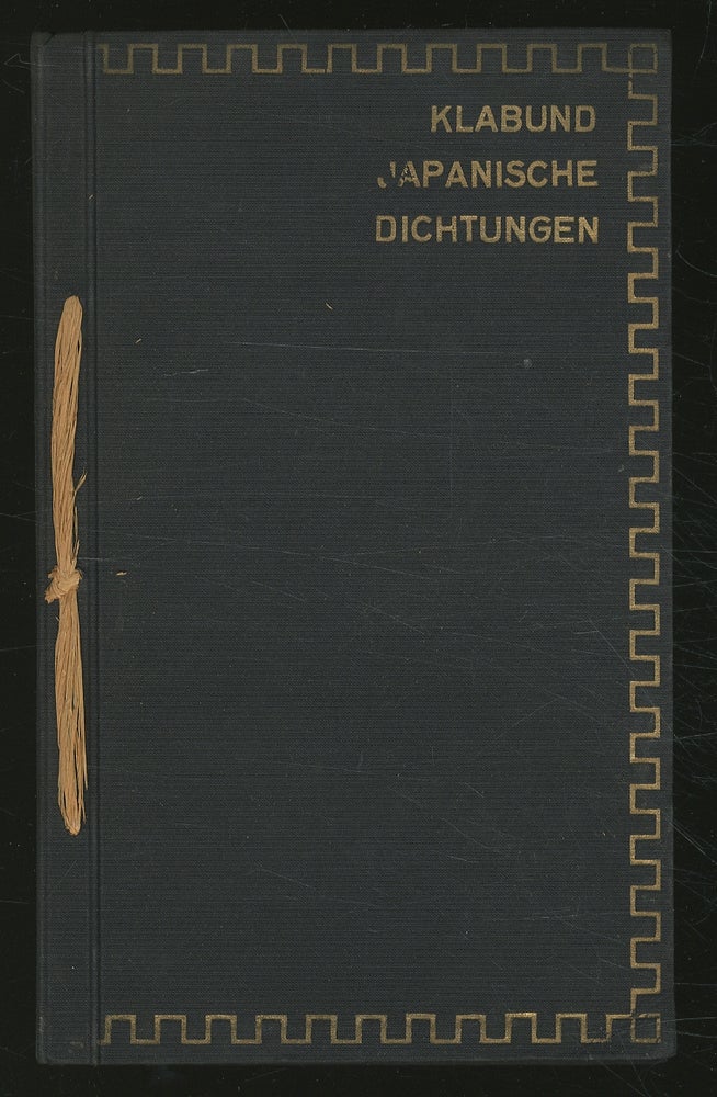 Item #361272 Japanische Dichtungen. KLABUND, Alfred Henschke.