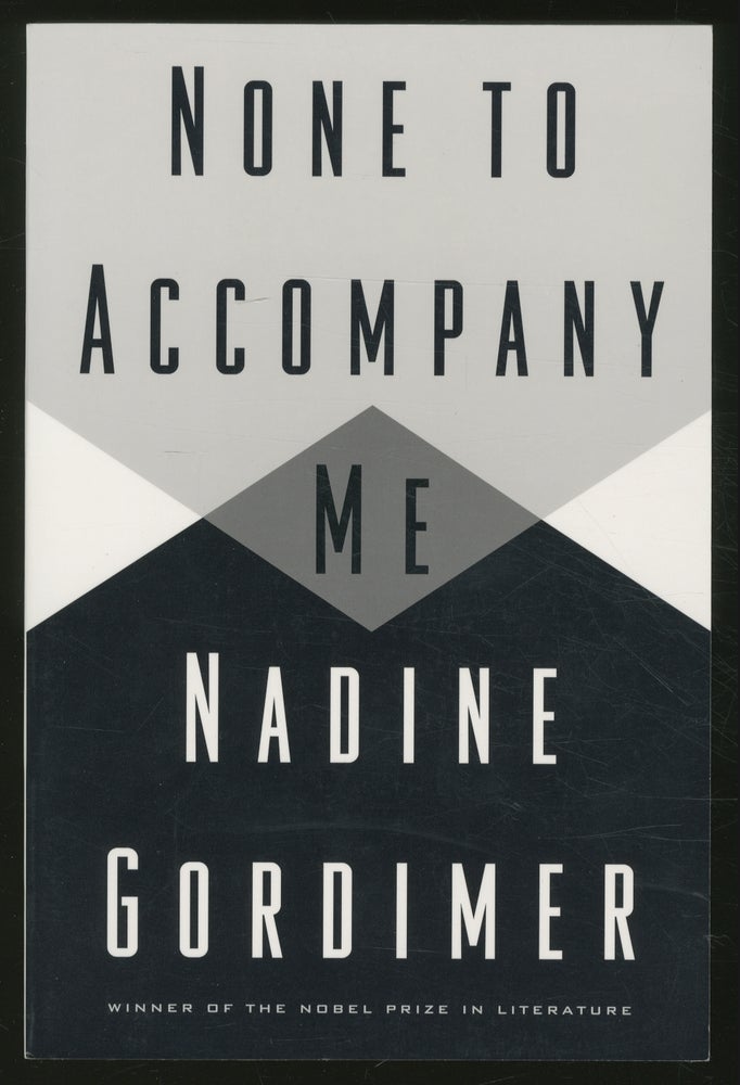 Item #361403 None to Accompany Me. Nadine GORDIMER.