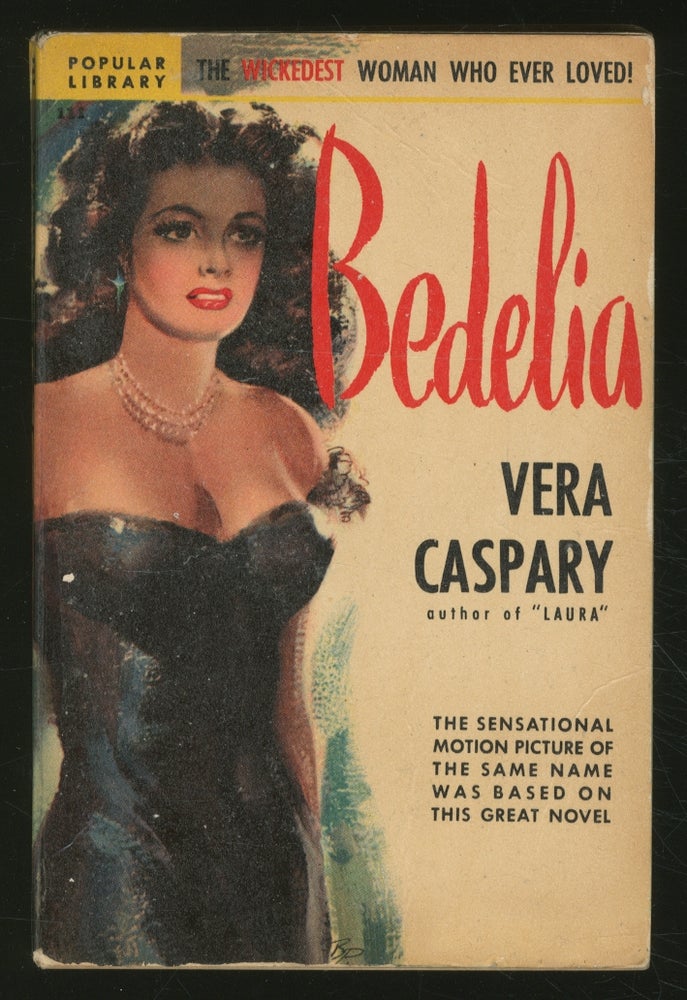 Item #361421 Bedelia. Vera CASPARY.