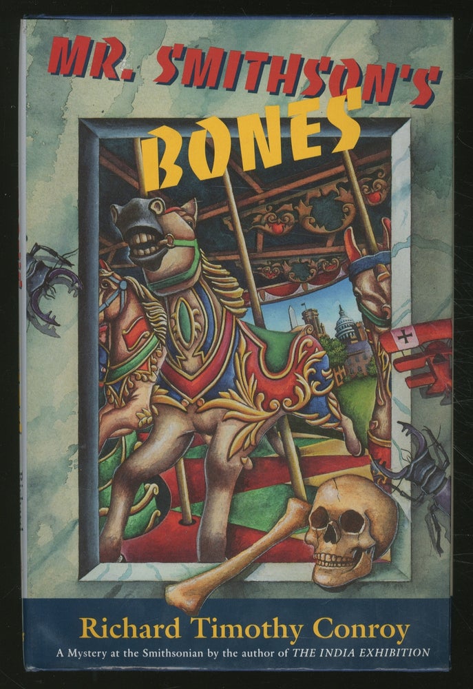 Item #361452 Mr. Smithson's Bones: A Mystery at the Smithsonian. Richard Timothy CONROY.