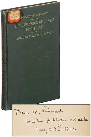 Item #361538 The Expansion of Gases by Heat; Memoirs by Dalton, Gay-Lussac, Regnault and Chappuis. Wyatt W. RANDALL, Theodore W. Richards.
