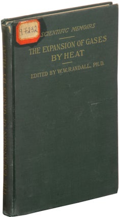 The Expansion of Gases by Heat; Memoirs by Dalton, Gay-Lussac, Regnault and Chappuis