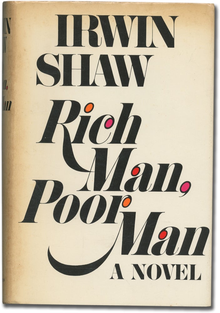 Item #361611 Rich Man, Poor Man. Irwin SHAW.