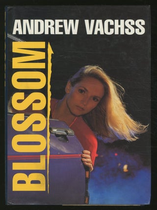 Blossom. Andrew VACHSS.