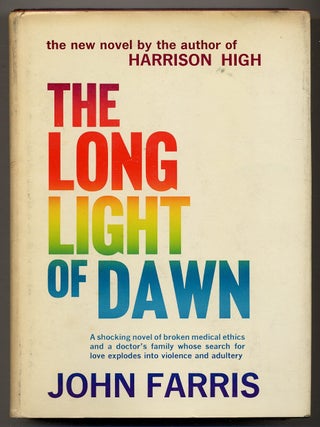 The Long Light of Dawn. John FARRIS.