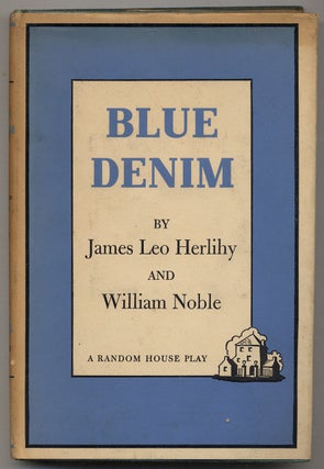 Item #362104 Blue Denim. James Leo HERLIHY, William Noble