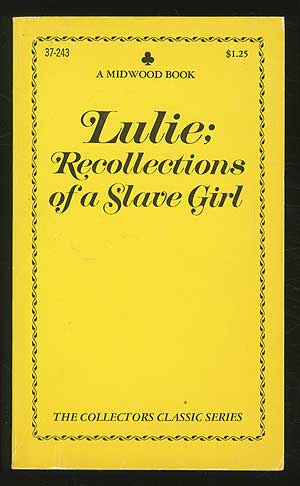 Item #362157 Lulie: Recollections of a Slave Girl. ANONYMOUS.