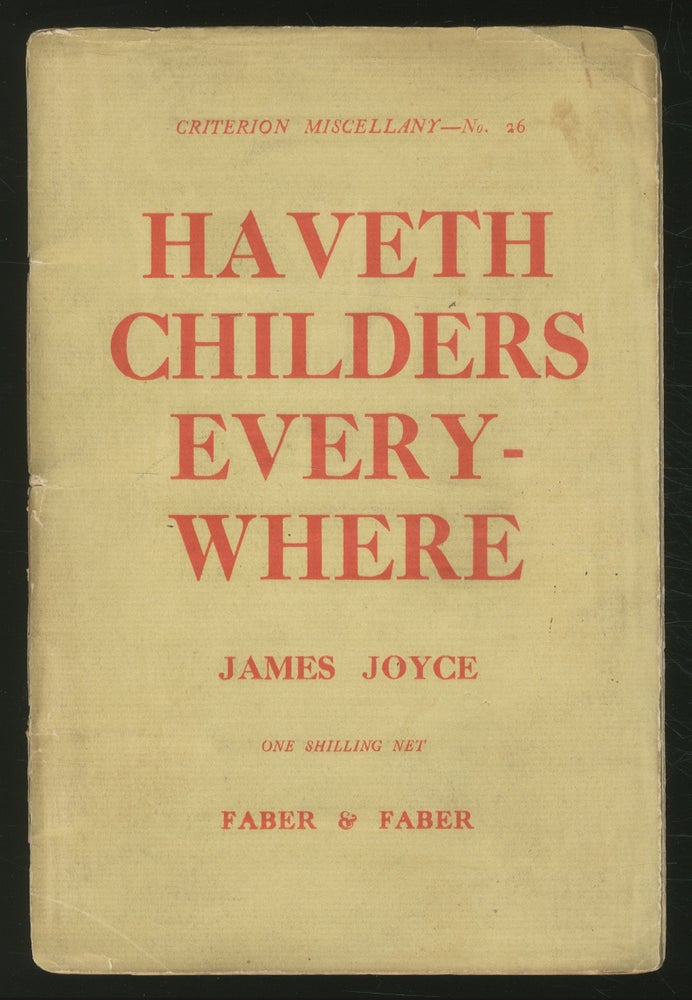 Item #362548 Haveth Childers Everywhere. James JOYCE.