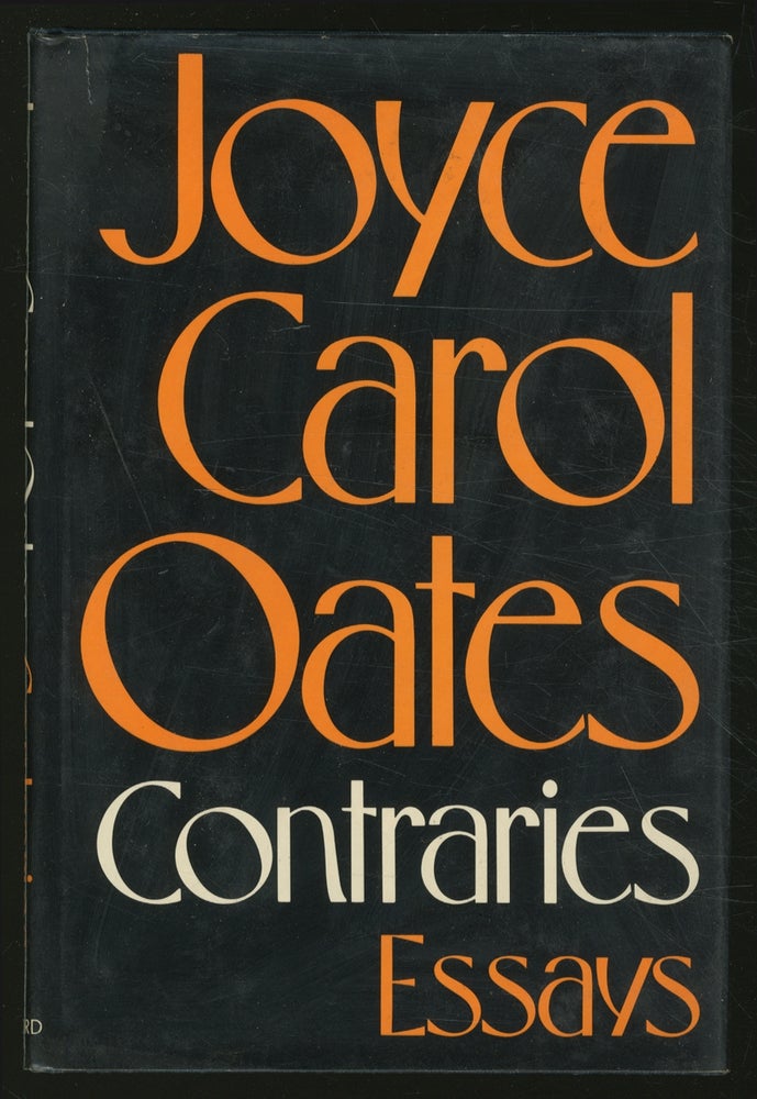 Item #362554 Contraries: Essays. Joyce Carol OATES.