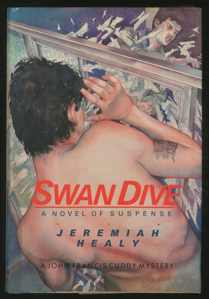 Item #362596 Swan Dive: A Novel of Suspense. Jeremiah HEALY.