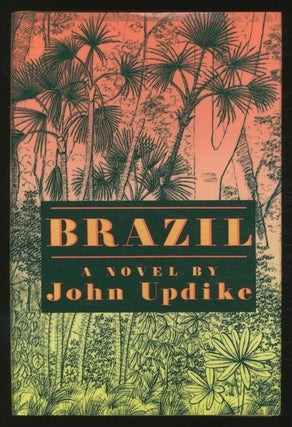 Item #362718 Brazil. John UPDIKE
