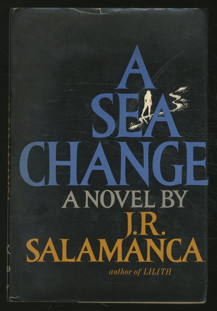 Item #362802 A Sea Change. J. R. SALAMANCA.