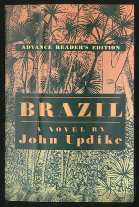 Item #362810 Brazil. John UPDIKE