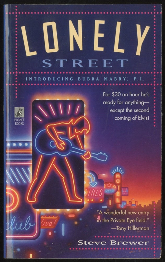 Item #363176 Lonely Street: Introducing Bubba Mabry, P.I. Steve BREWER.