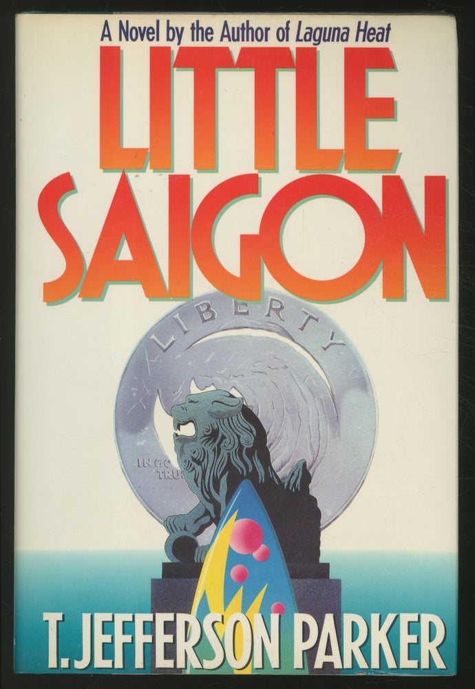 Item #363369 Little Saigon. T. Jefferson PARKER.