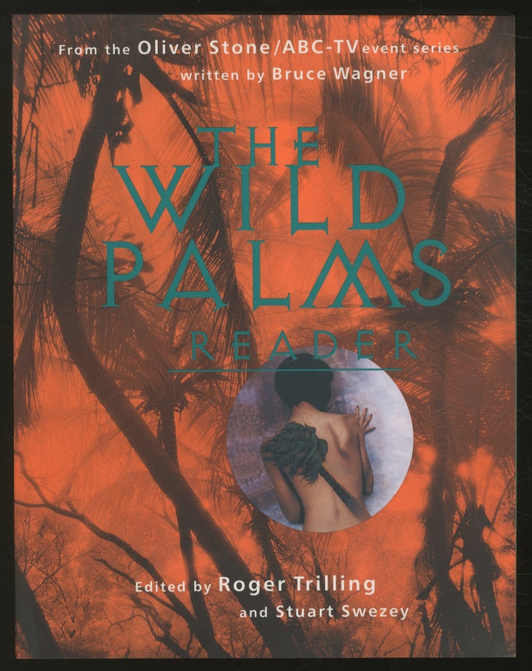 Item #363399 The Wild Palms Reader. Oliver STONE, Roger TRILLING, Stuart Swezey.