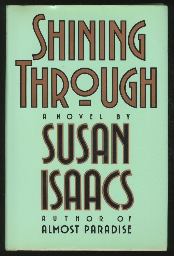Item #363494 Shining Through. Susan ISAACS.
