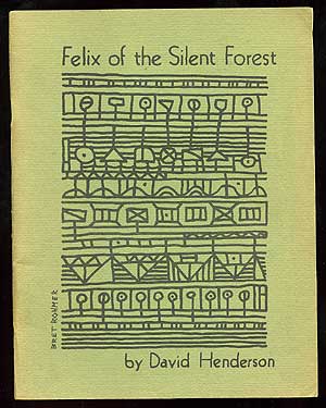 Item #3635 Felix of the Silent Forest. David HENDERSON.