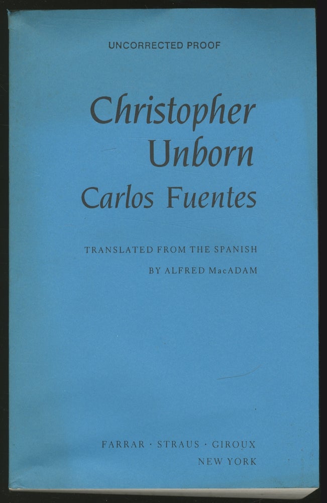 Item #363557 Christopher Unborn. Carlos FUENTES.