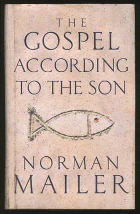 Item #363673 The Gospel According to the Son. Norman MAILER