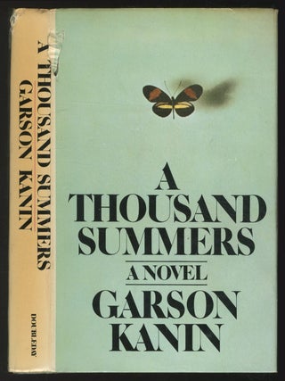 A Thousand Summers. Garson KANIN.