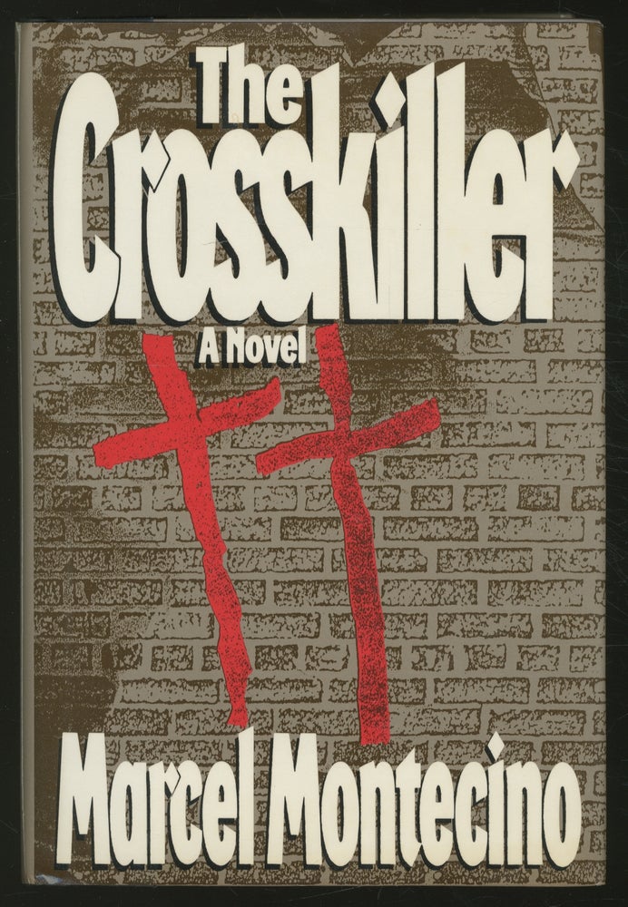Item #363706 The Crosskiller. Marcel MONTECINO.