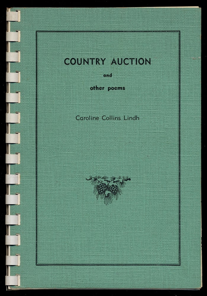 Item #363772 Country Auction and Other Poems. Caroline Collins LINDH.