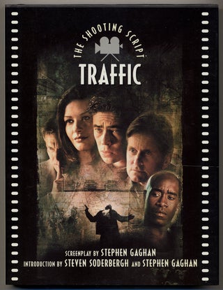 Item #363849 Traffic: The Shooting Script. Stephen GAGHAN