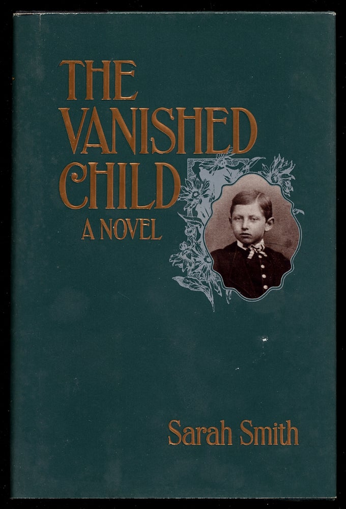 Item #363926 The Vanished Child. Sarah SMITH.