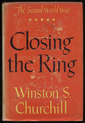 Item #364036 Closing the Ring. Winston S. CHURCHILL