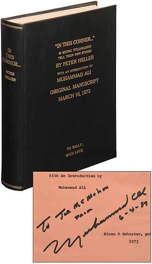 Item #364462 [Manuscript]: In This Corner: 40 Boxing Titleholders Tell Their Own Stories. [Published title]: In This Corner: Forty World Champions Tell Their Stories. Peter HELLER, Muhammad ALI.