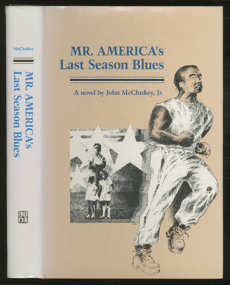 Item #364538 Mr. America's Last Season Blues. John McCLUSKEY, Jr.